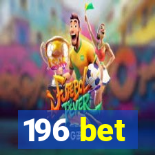 196 bet